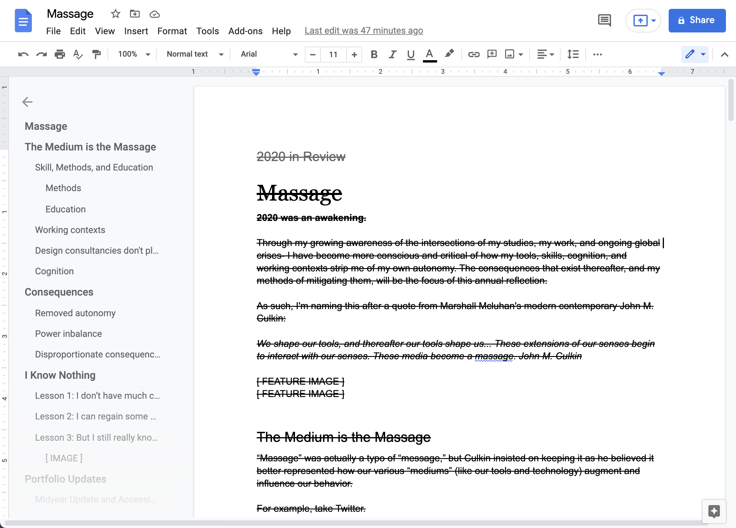 My original iteration on google docs was titled the medium is the massage and was chalk full of designer jargon.